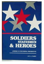 Soldiers Statesmen and Heroes